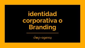 identidad corporativa o Branding